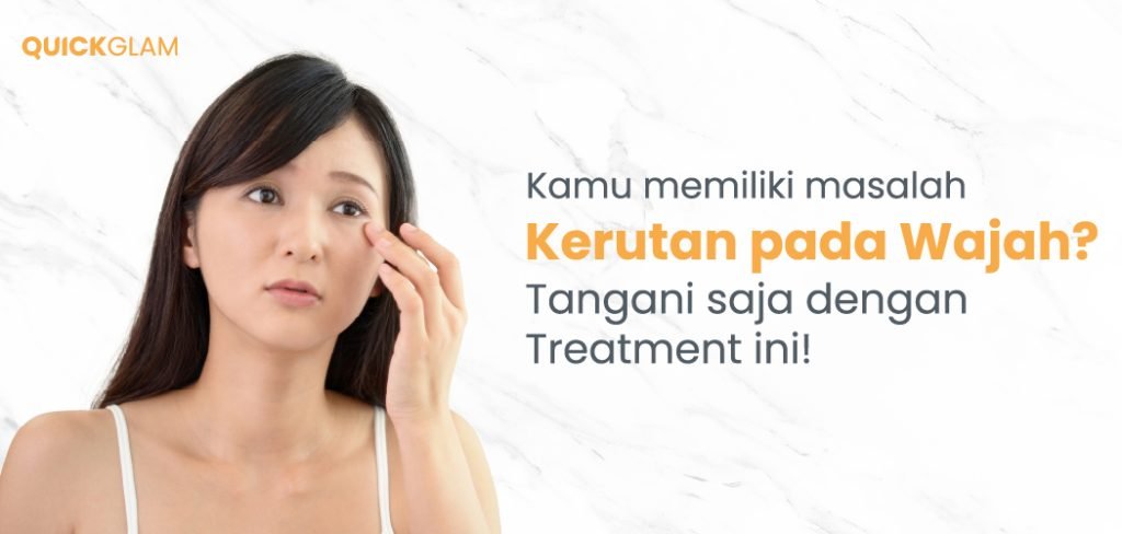 Cara mengatasi Kerutan Wajah