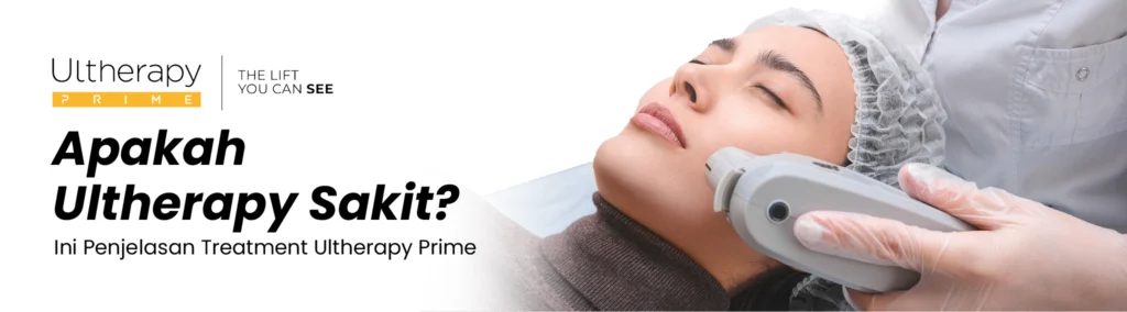10 - Apakah Ultherapy Sakit