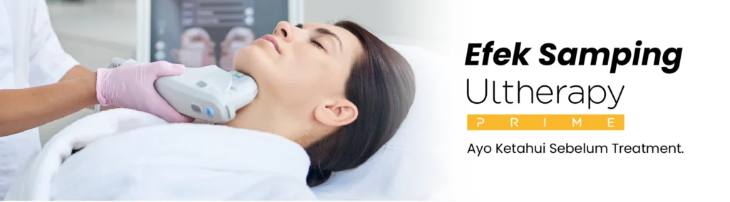 11 - Efek Samping Ultherapy
